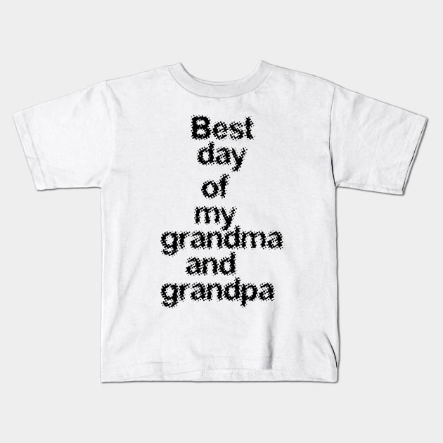 Best day of my grandma and grandpa Kids T-Shirt by sarahnash